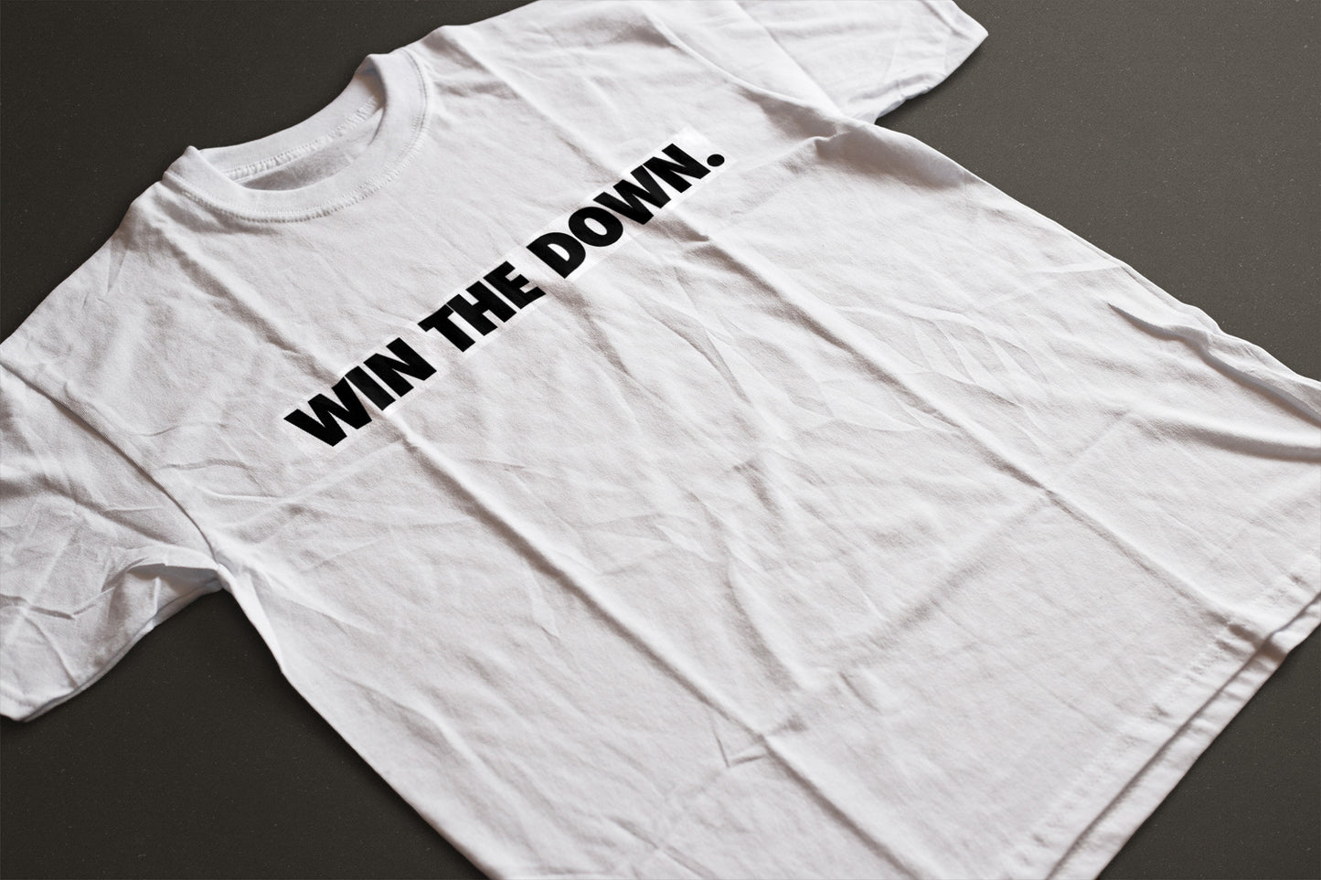 WIN THE DOWN T-Shirt (White)